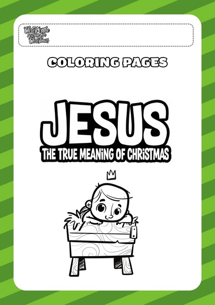 Coloring - Jesus, the Meaning of Christmas