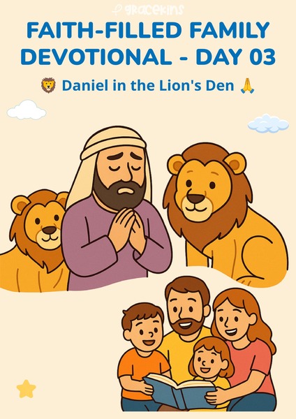 Faith-Filled Family Devotional - Daniel in the Lion's Den