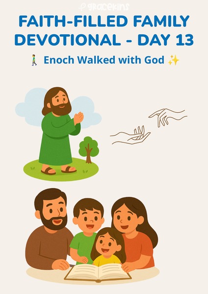 Faith-Filled Family Devotional - Enoch Walked with God