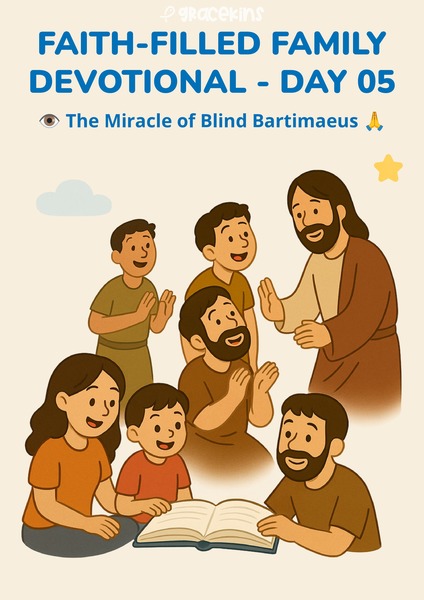 Faith-Filled Family Devotional - The Miracle of Blind Bartimaeus