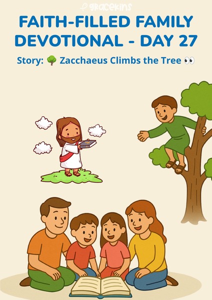 Faith-Filled Family Devotional - Zacchaeus Climbs the Tree
