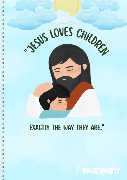 Jesus Loves Children Exactly The Way They Are