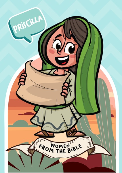 Priscilla - Women From the Bible