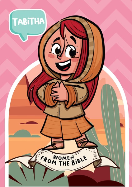 Tabitha - Women From the Bible