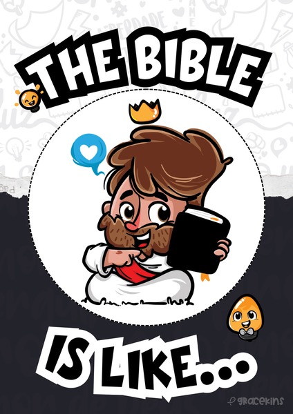 The Bible Is Like...