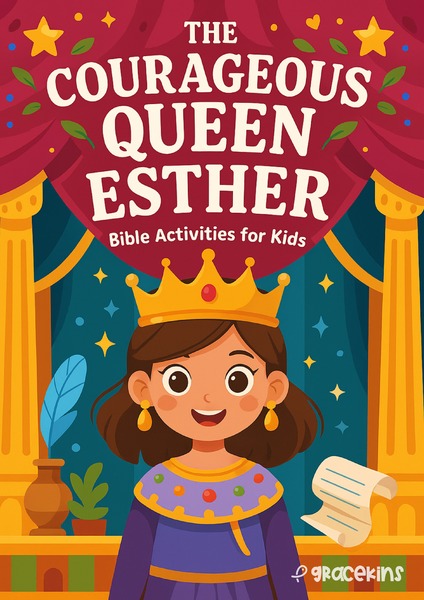 The Courageous Queen Esther - Activities
